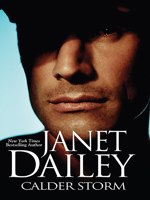 Title details for Calder Storm by Janet Dailey - Available